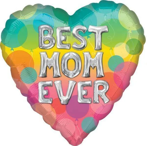 18" Best Mom Ever Letters Mylar Balloon #329